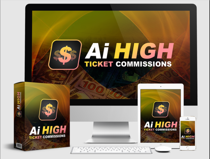 AI High Ticket Commissions Reviews: Unveiling Top Earnings Secrets